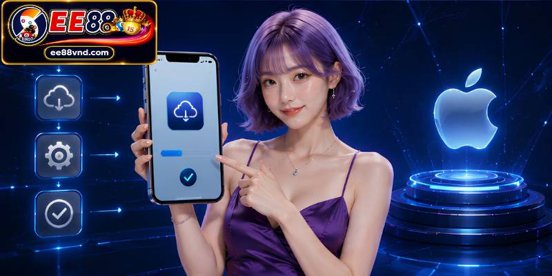 Hướng Dẫn Tải App EE88 Cho iPhone
